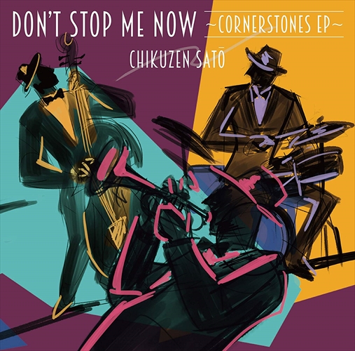 【おまけCL付】新品 Don't Stop Me Now~Cornerstones EP~ / 佐藤竹善 (CD) POCE12130-SK
