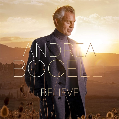 【おまけCL付】新品 Believe〜愛だけを信じて / アンドレア・ボチェッリ Andrea Bocelli (CD) UCCS1292-SK