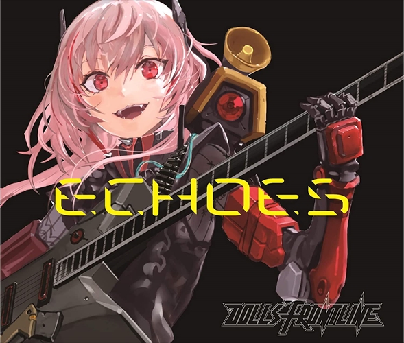 【おまけCL付】新品 Character Songs Collection「ECHOES」(初回限定盤) / ドールズフロントライン (CD+Blu-ray) VIZL1792-SK