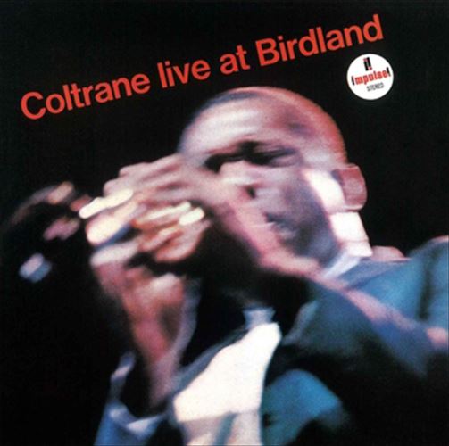 新品 ライヴ・アット・バードランド(LIVE AT BIRDLAND) / JOHN COLTRANE(ジョン・コルトレーン) (CD-R) VODJ-60093-LOD
