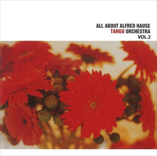 新品 [Vol.2]アルフレッド・ハウゼのすべて / アルフレッド・ハウゼ・タンゴ・オーケストラ (CD-R) VODP-60034-LOD