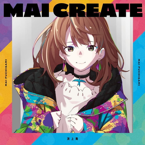 【おまけCL付】新品 MAI CREATE / 渕上舞 (CD) LACA25023-SK