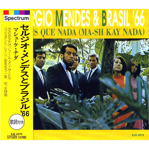 新品 セルジオ・メンデスとブラジル'66「マシュ・ケ・ナダ」「恋のおもかげ」 EJS-4079